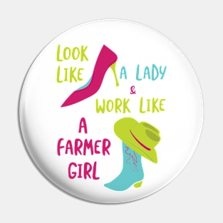 Womens Farming Look Like a Lady Pin