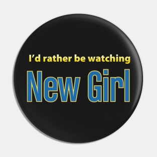 New Girl Pin