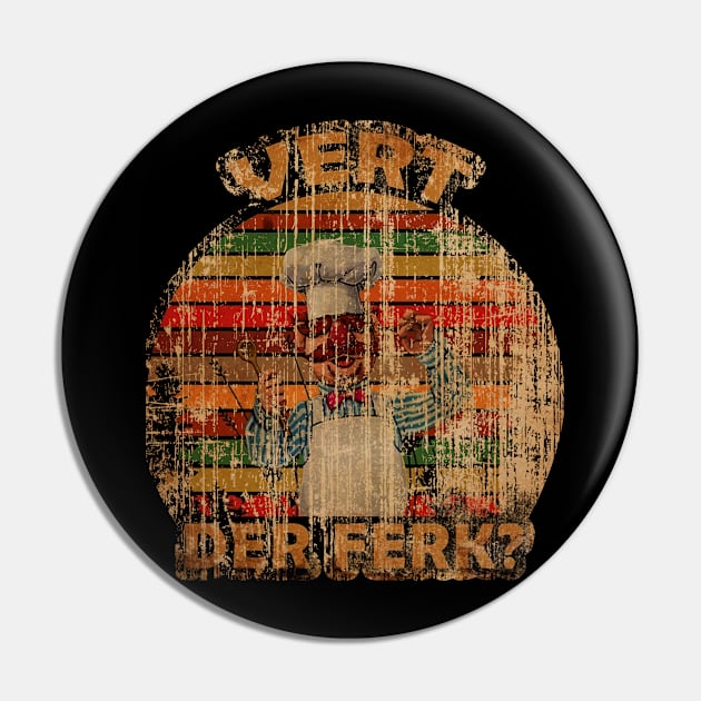 Vintage Vert Der Ferk Pin by lordwand