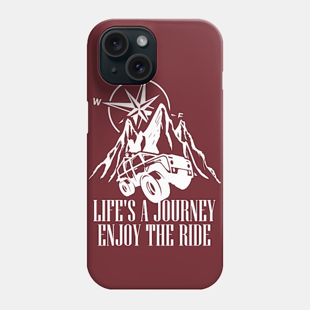 Life is a Journey! Enjoy the ride Phone Case by MarceloMoretti90