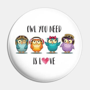 OWL You Need Is Love Pin