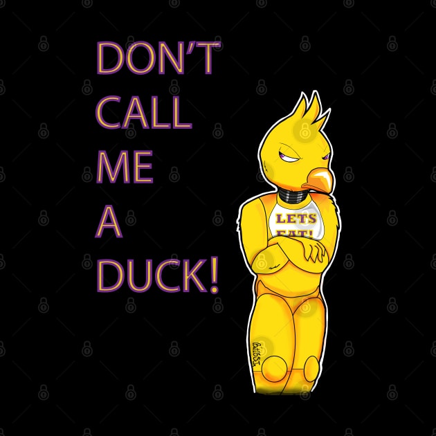 Don't Call Me A Duck! by Bat13SJx