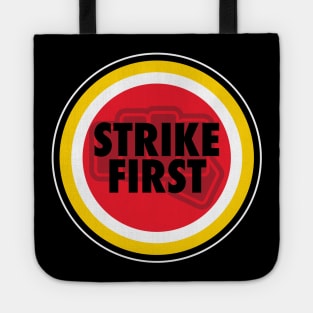 strike first-cigarette parody sign Tote