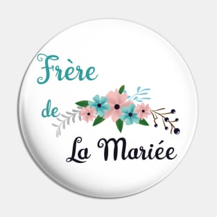 Frere de la mariee Pin