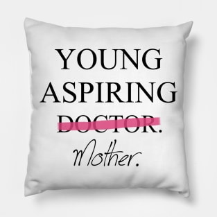 Young Aspiring Mother Pillow