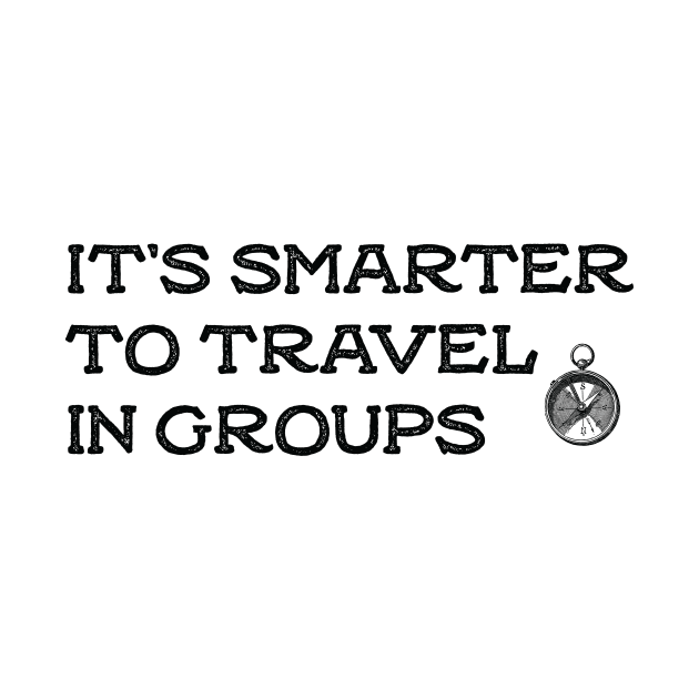 it's smarter to travel in groups by GloriaArts⭐⭐⭐⭐⭐