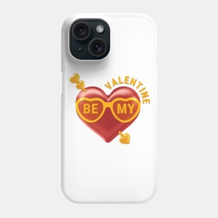 Be My Valentine Phone Case