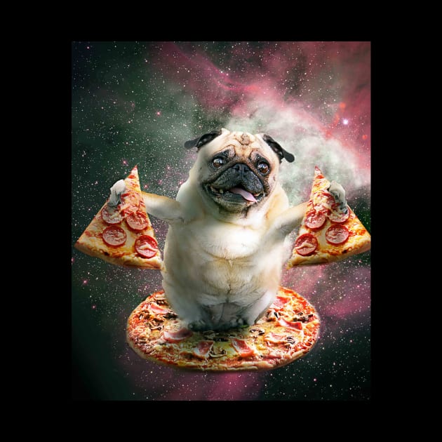 Funny Space Pug Dog With Pizza by Random Galaxy