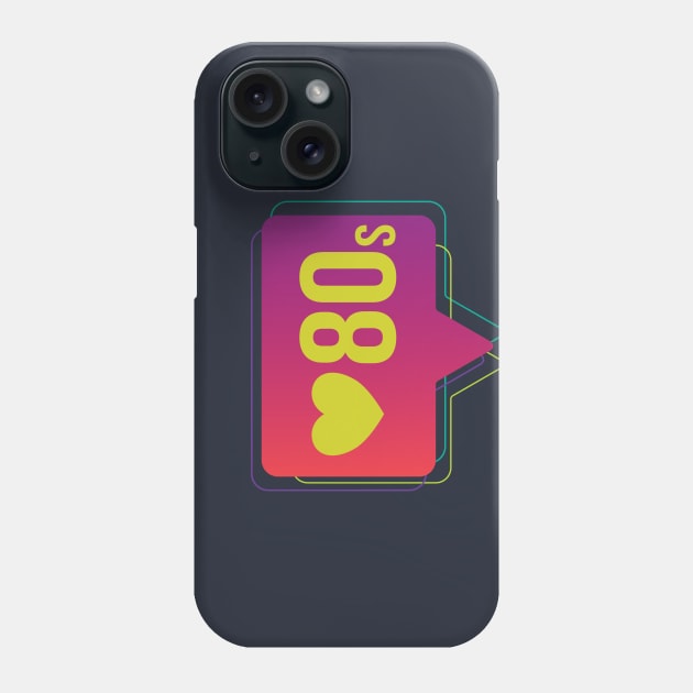 Love 80s Phone Case by Dellan