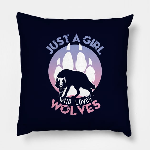 Just a girl who loves wolves Pillow by TMBTM