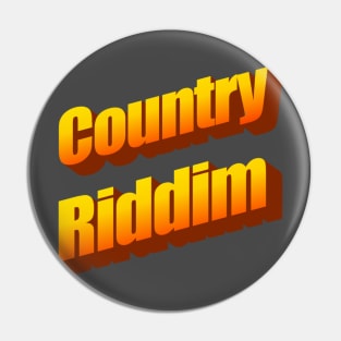 Country Riddim Word Art Pin