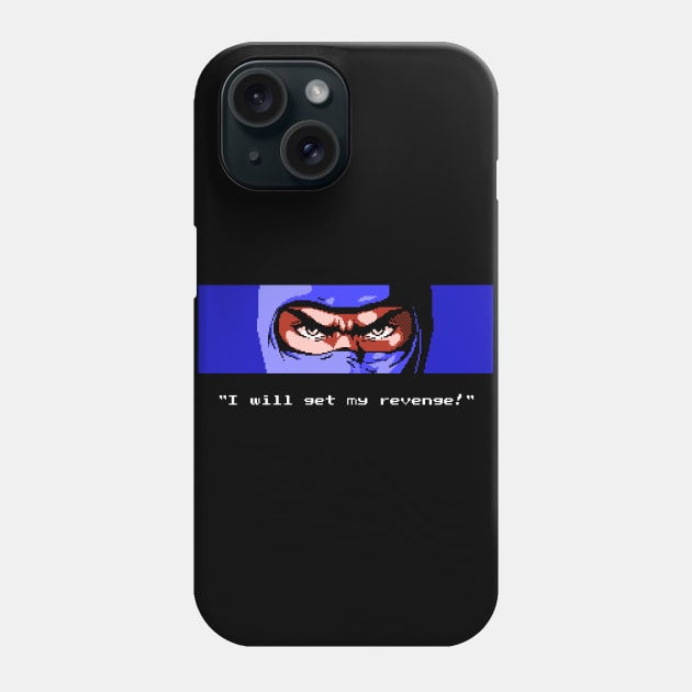 I Will Get My Revenge Phone Case by allysontx