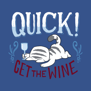 Wine! T-Shirt