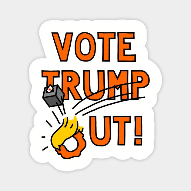 VOTE TRUMP OUT (BALLOT BOX 2) Magnet by SignsOfResistance