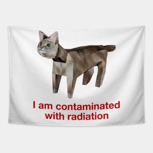 I Am Contaminated With Radiation Cursed Cat Tapestry