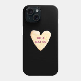 UR A NAT 20 | Valentine's Day Dungeons & Dragons Phone Case