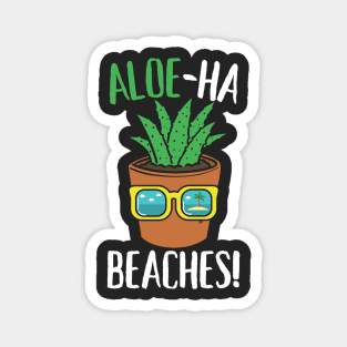 Aloe Ha Beaches Funny Tropical Aloe Vera Plant Magnet