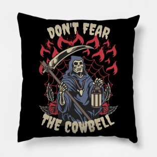 Don't Fear The Cowbell Pillow