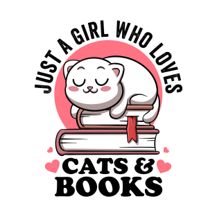 Just a Girl Who Loves Cats And Books Avid Reader Bookworm T-Shirt