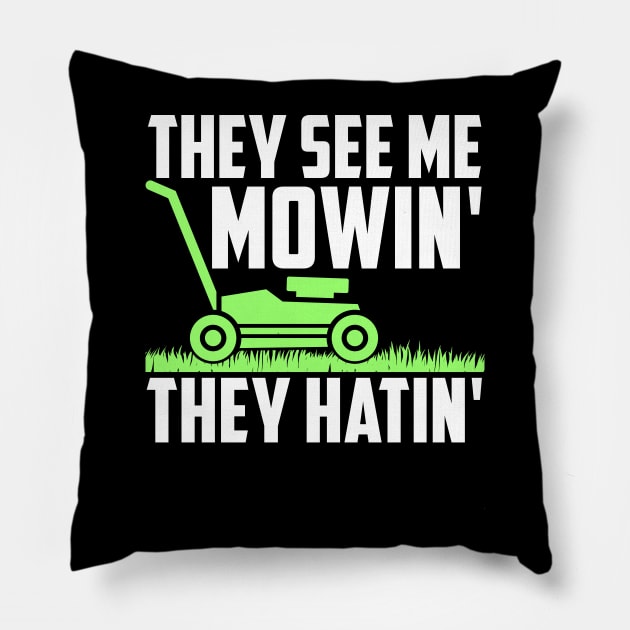 Funny Lawn Mowing Art For Men Women Lawn Mower Gardener Pillow by artbooming