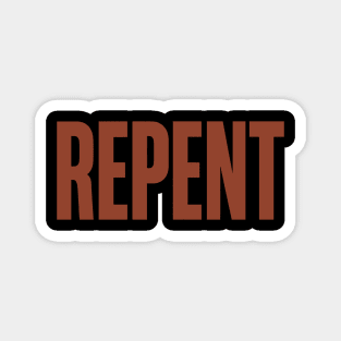 Repent Christian Gift Magnet