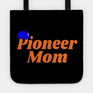 Pioneer Mom Tote