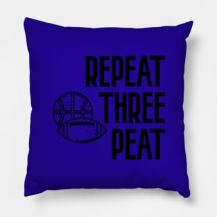 Repeat Three Peat Pillow