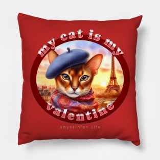 My French Valentine Cat Abyssinian Life 01A Pillow