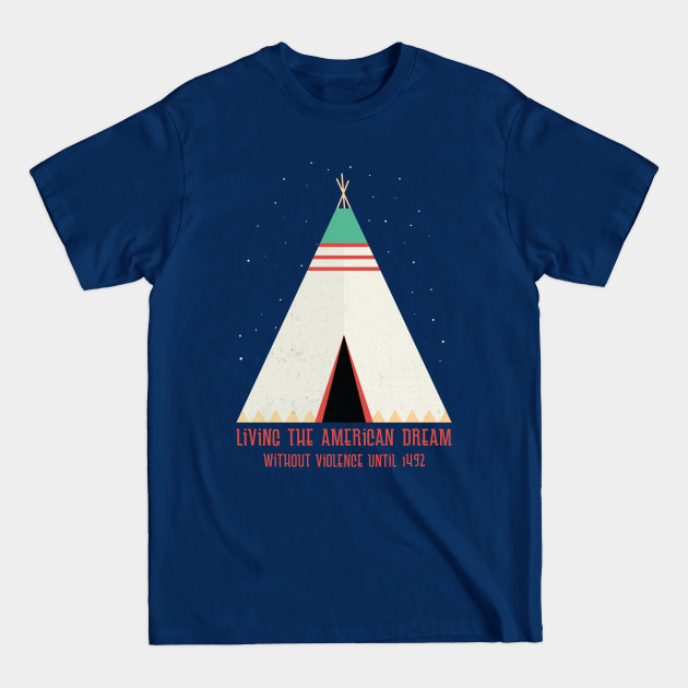 Discover The American Nightmare - Native Americans - T-Shirt