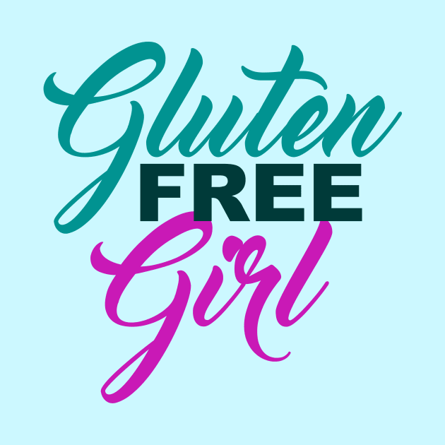 Gluten Free Girl by epiclovedesigns