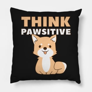 Think Pawsitive Pillow