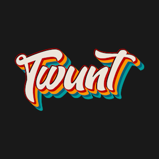 Twunt T-Shirt