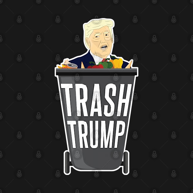 Trash Trump T-Shirt by kamdesigns