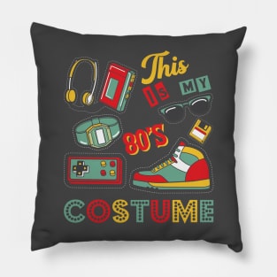 This Is My 80's Costume Pillow