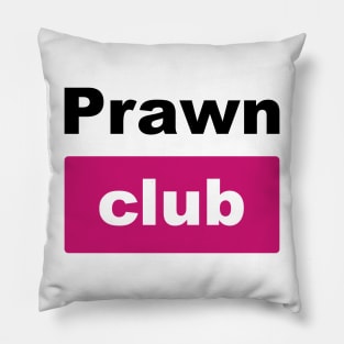 Prawn Club Pillow