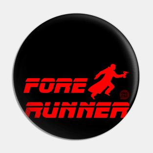 Fore Runner Pin