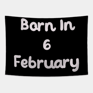 Born In 6 February Tapestry