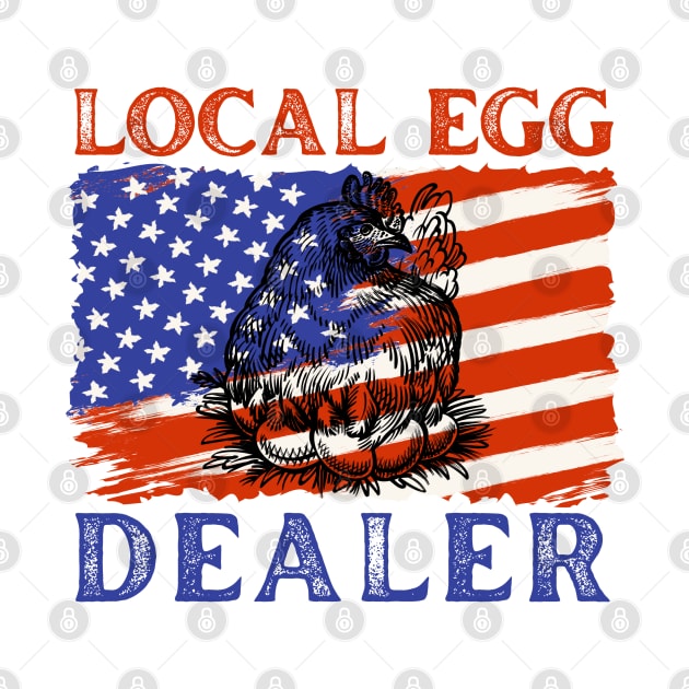 American Flag Local Egg Dealer Chicken by Illustradise