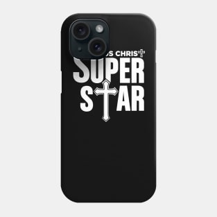 Christian Tshirt Design Jesus Christ Super Star Phone Case