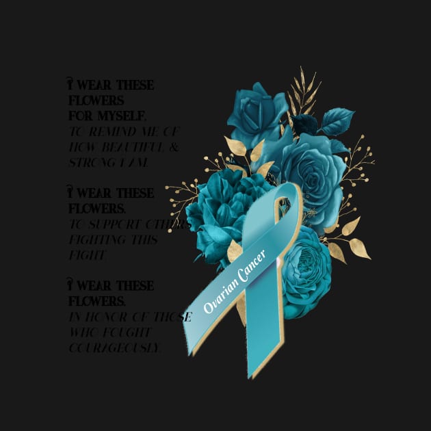 Ovarian Cancer Survivor Fighter Support by allthumbs