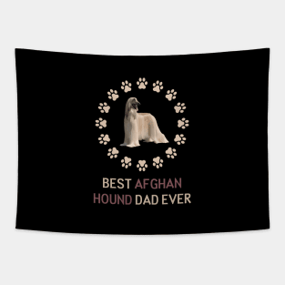 Best Afghan Hound Dad Ever Tapestry