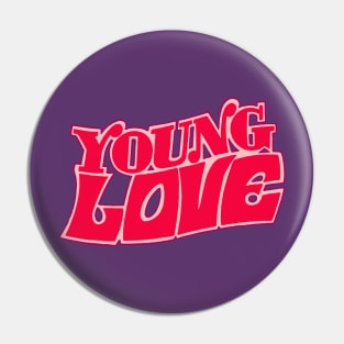 Young Love - Retro Typographic Design Pin