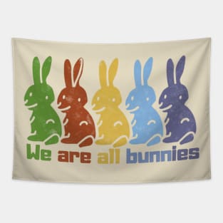 We are all bunnies Tapestry