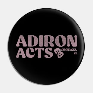 Adiron Acts Pin