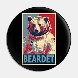 Space Beardet Funny Astronaut Bear HOPE Pin