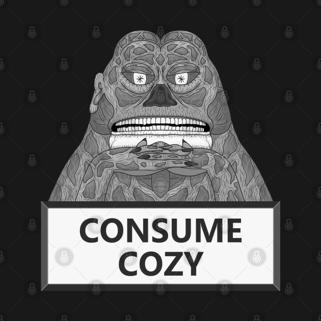 CONSUME COZY B&W by Walters Wares