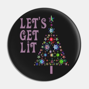 Funny Christmas Tree Let's Get Lit Pin