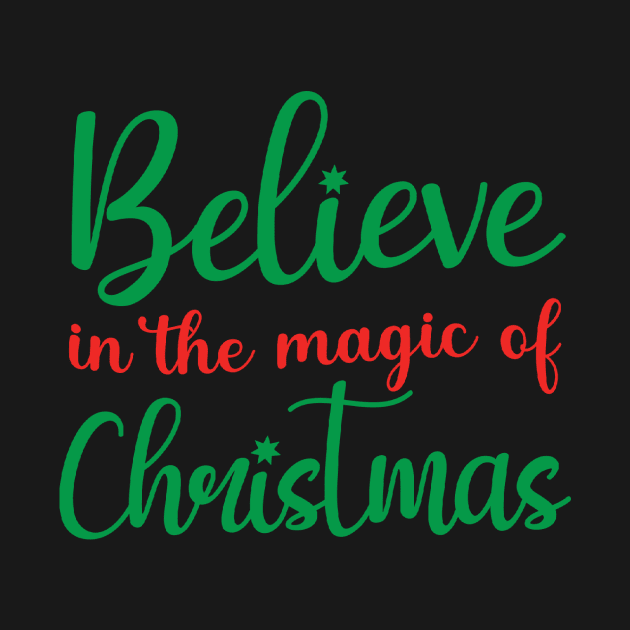 Believe in the Magic of Christmas Funny Ugly Xmas Ugly Christmas by fromherotozero