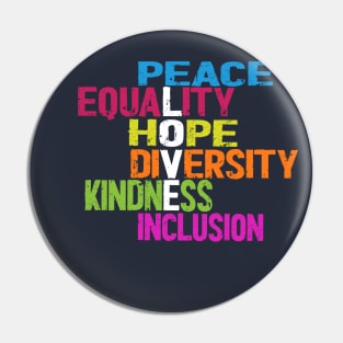 Peace Love Equality Diversity Human Rights Pin