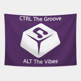 CTRL The Groove, ALT The Vibes Tapestry